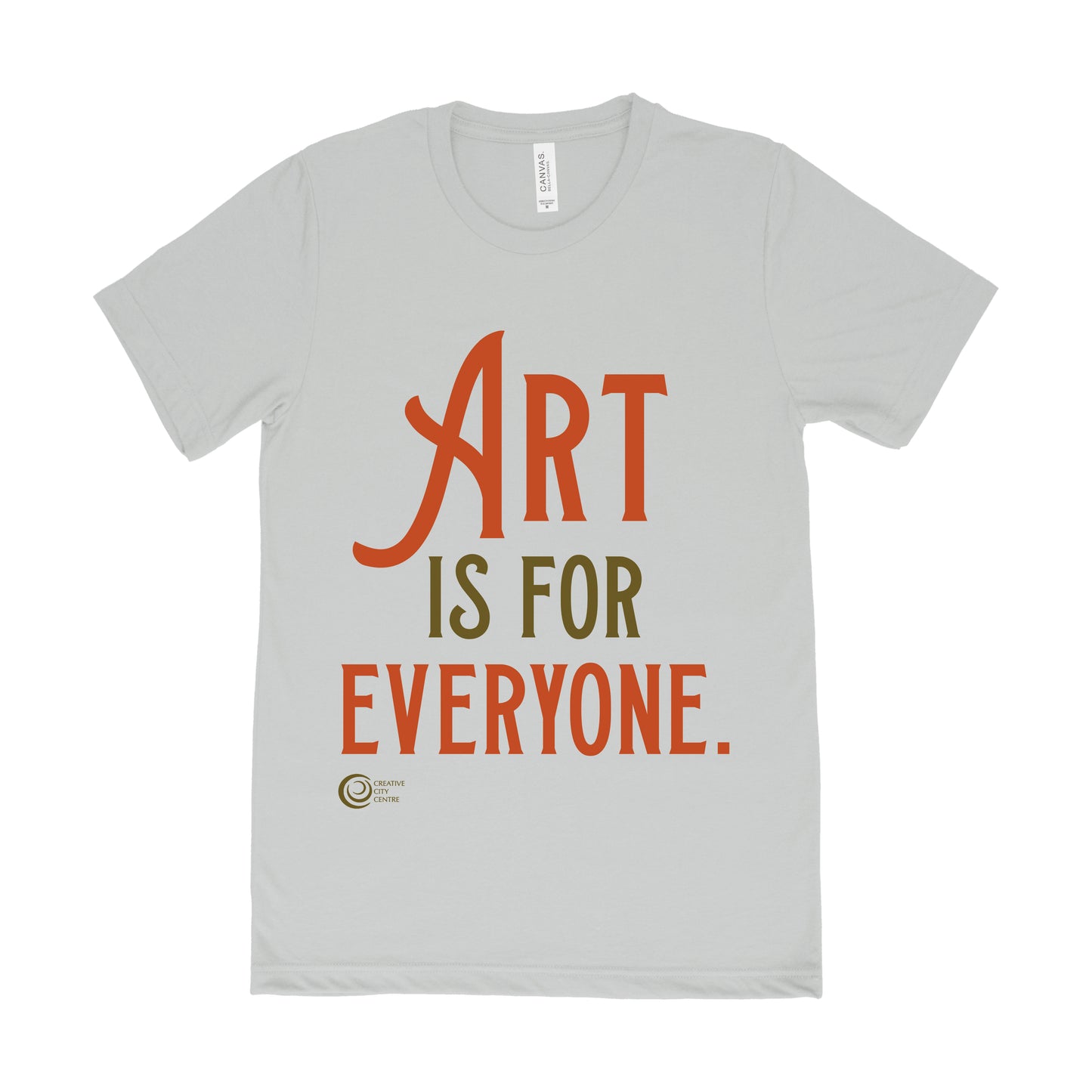 Art is for Everyone T-Shirt