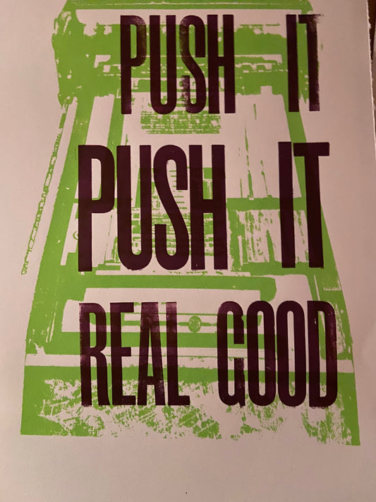 Push It Real Good